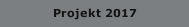 Projekt 2017